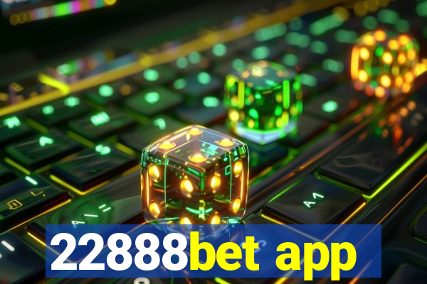 22888bet app